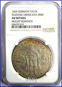 1603 Germany Teutonic Order Taler 1T Coin Certified NGC AU Details Rare