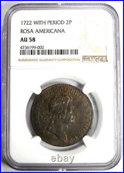 1722 Rosa American Twopence 2P Coin Certified NGC AU58 Rare Coin
