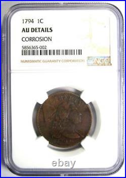1794 Liberty Cap Large Cent 1C Coin Certified NGC AU Details Rare in AU