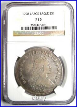 1798 Draped Bust Silver Dollar $1 Coin Certified NGC F15 (Fine) Rare Coin