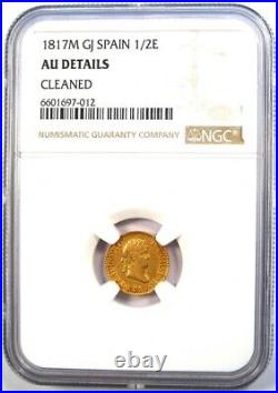 1817 Spain Ferdinand VII Half Escudo Gold Coin 1/2E Certified NGC AU Details