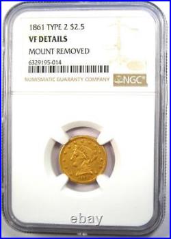 1861 Liberty Gold Quarter Eagle $2.50 Coin Certified NGC VF Details Rare