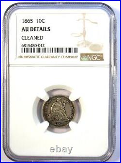 1865 Seated Liberty Dime 10C Certified NGC AU Detail Rare Civil War Coin