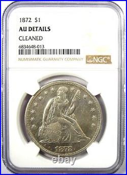 1872 Seated Liberty Silver Dollar $1 Coin Certified NGC AU Details Rare Date