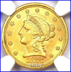 1877-S Liberty Gold Quarter Eagle $2.50 Coin Certified NGC AU58 Rarer Date