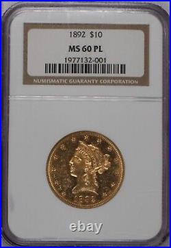 1892 Gold Liberty Head $10 NGC MS60 Prooflike. Rare Certified P/L