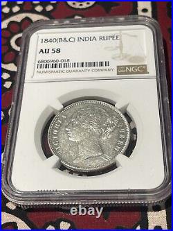 BRITISH INDIA VICTORIA 1840 (B&C) One RUPEE SILVER COIN NGC CERTIFIED AU58 Look