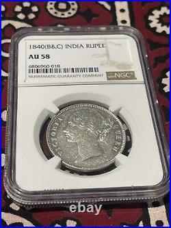 BRITISH INDIA VICTORIA 1840 (B&C) One RUPEE SILVER COIN NGC CERTIFIED AU58 Look