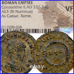 Constantine II son of'the Great' NGC Certified VF. Rome mint. Wreath VOT X Coin