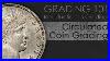 How To Grade Circulated Coins Introduction To Coin Grading