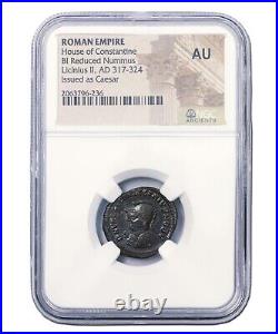 NGC (AU) Roman AE of Licinius II AD 317- 324 ALMOST UNCIRCULATED NGC Certified