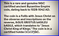 NGC Jesus Christ King of Kings Byzantine Certified Ancient Coin 1028-1042 AD